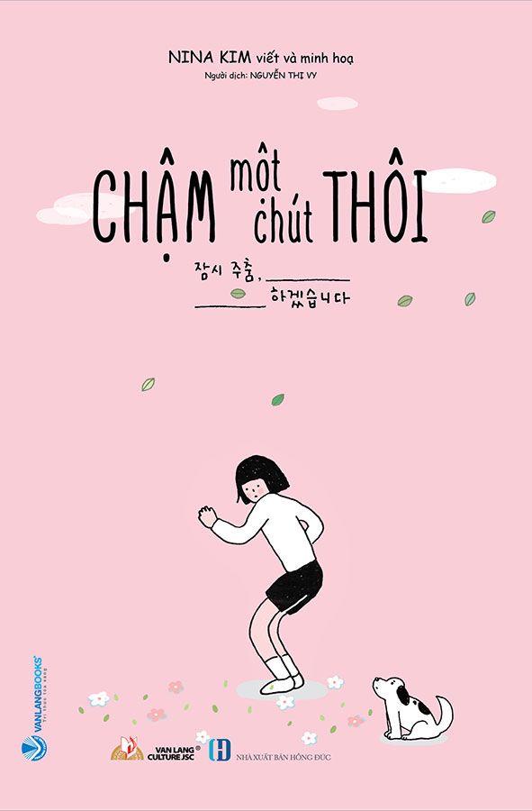 Chậm Một Chút Thôi (Tái bản năm 2023)