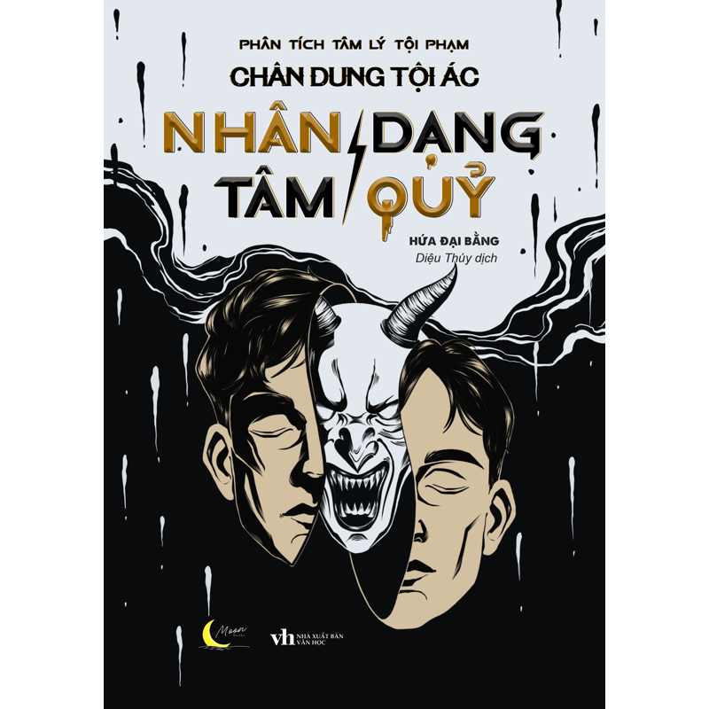 Chân Dung Tội Ác Nhân Dạng Tâm Quỷ