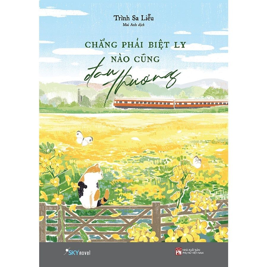 Chẳng Phải Biệt Ly Nào Cũng Đau Thương