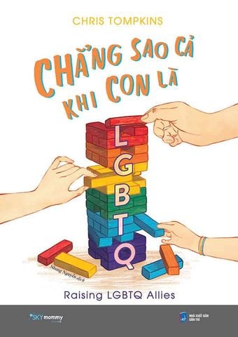 Chẳng Sao Cả Khi Con Là  LGBTQ