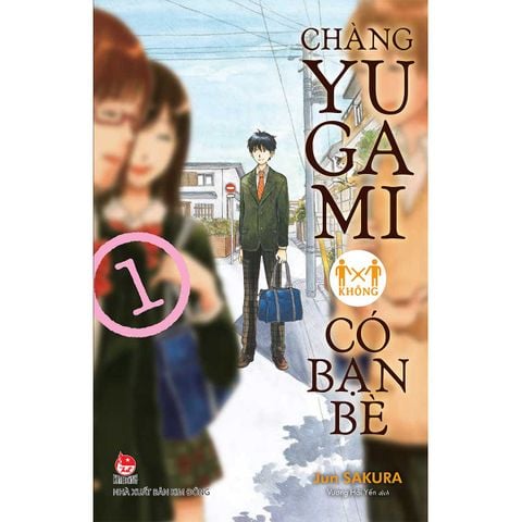 Chàng Yugami Không Có Bạn Bè - Tập 1 (Dự kiến phát hành 15.06.2026)