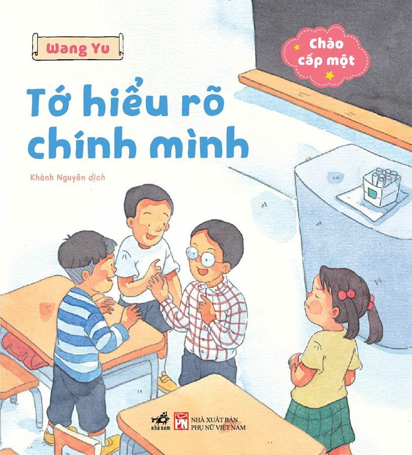 Chào Cấp Một - Tớ Hiểu Rõ Chính Mình