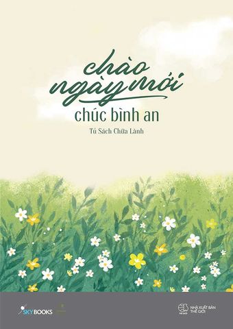 Chào Ngày Mới, Chúc Bình An