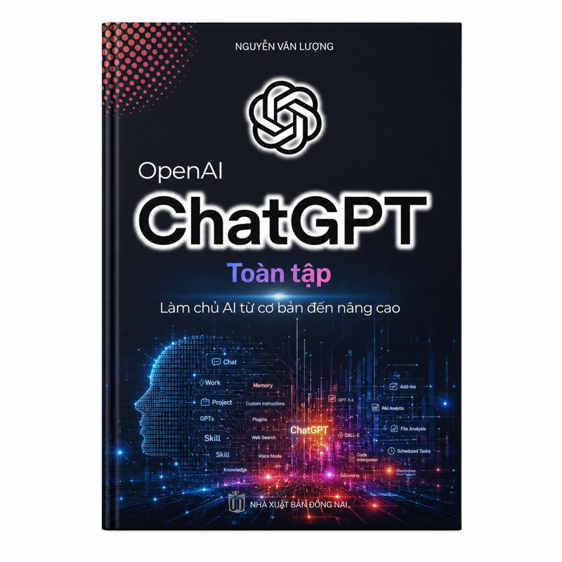 Chat GPT Toàn Tập - Làm Chủ Ai Từ Cơ Bản Đến Nâng Cao