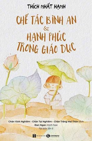 Chế Tác Bình An Và Hạnh Phúc Trong Giáo Dục