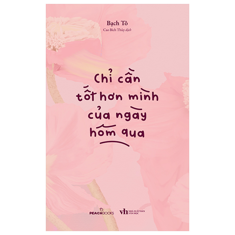 Chỉ Cần Tốt Hơn Mình Của Ngày Hôm Qua