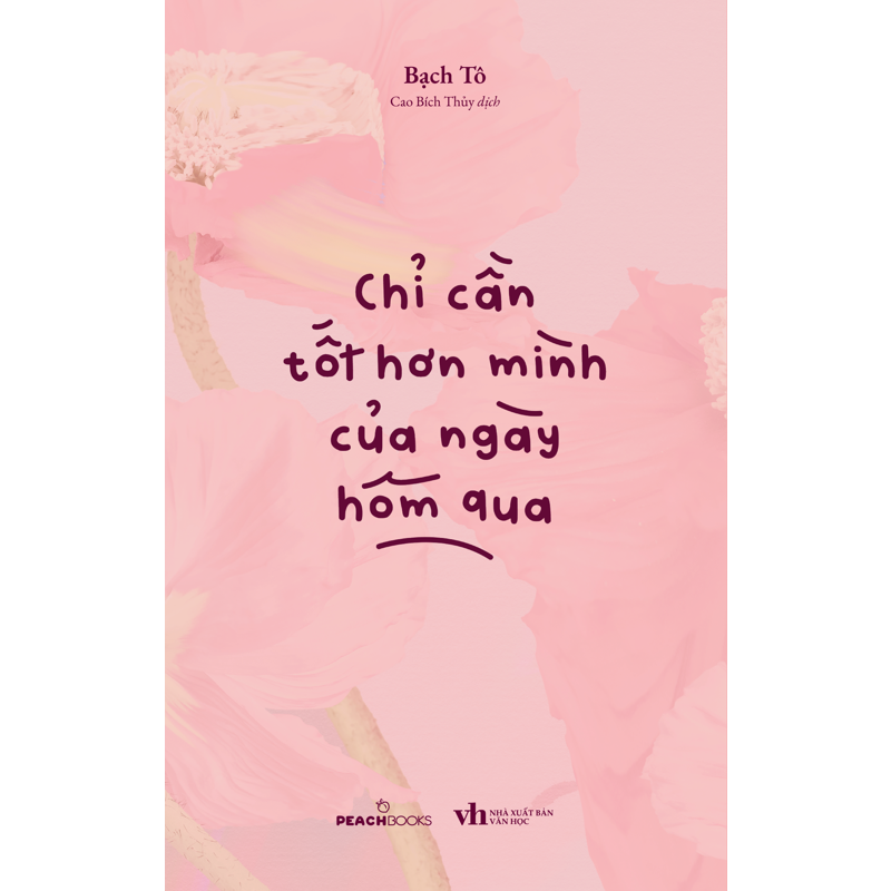 Chỉ Cần Tốt Hơn Mình Của Ngày Hôm Qua