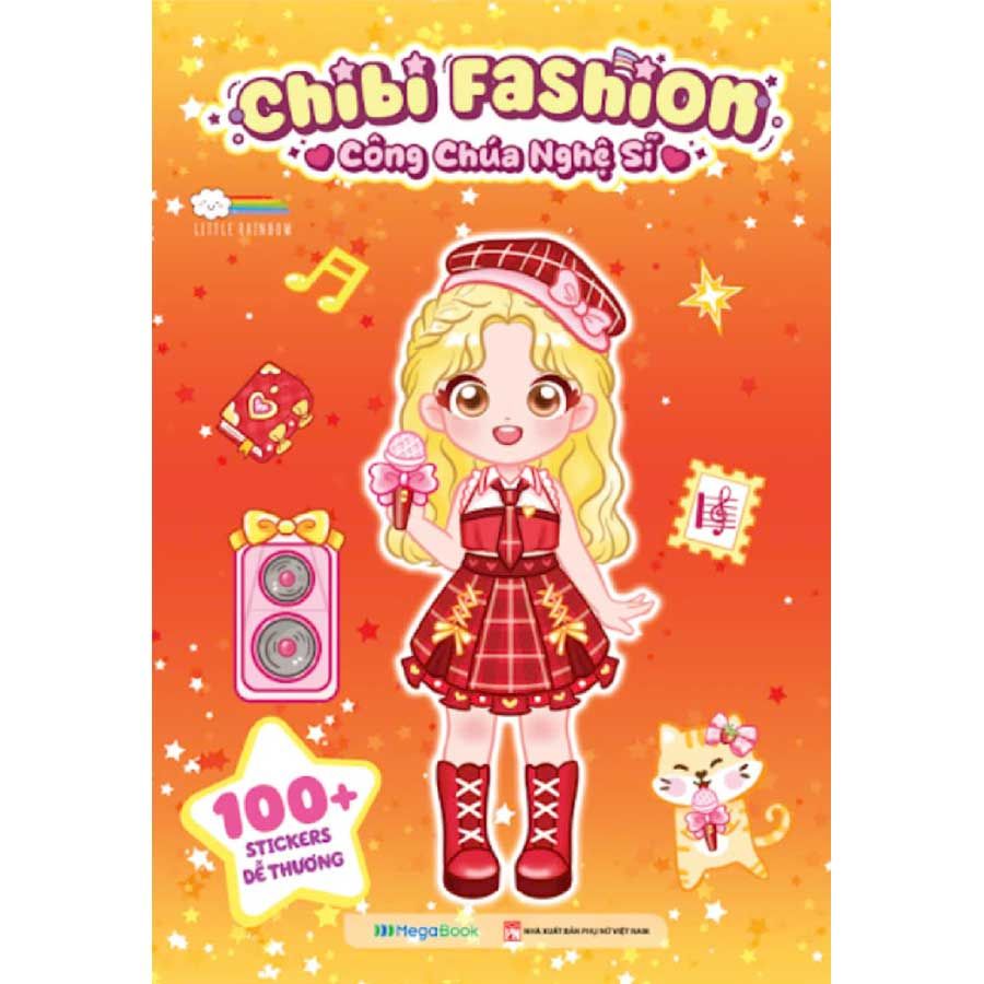 Chibi Fashion - Công Chúa Nghệ Sĩ: 100+ Stickers Dễ Thương