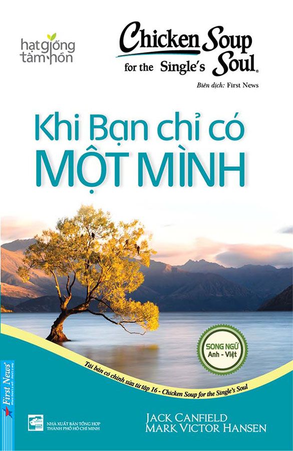 Chicken Soup For Single's Soul 16 - Khi Bạn Chỉ Có Một Mình (Song ngữ Anh-Việt)