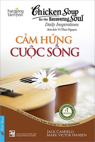 Chicken Soup For The Recovering Soul - Cảm Hứng Cuộc Sống