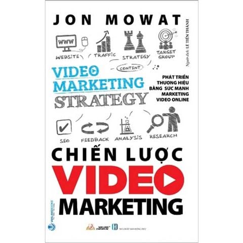 Chiến Lược Video Marketing (Tái bản năm 2023)