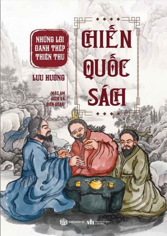 Chiến Quốc Sách - Những Lời Đanh Thép Thiên Thu
