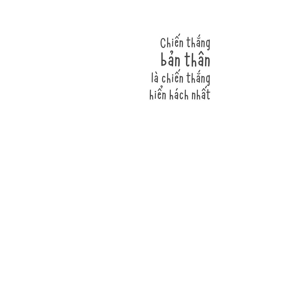 Chiến Thắng Bản Thân Là Chiến Thắng Hiển Hách Nhất