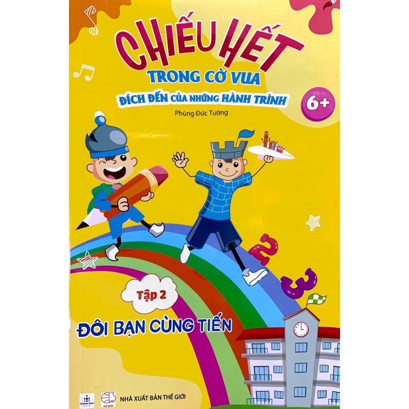 Chiếu Hết Trong Cờ Vua - Đích Đến Của Những Hành Trình - Tập 2: Đôi Bạn Cùng Tiến