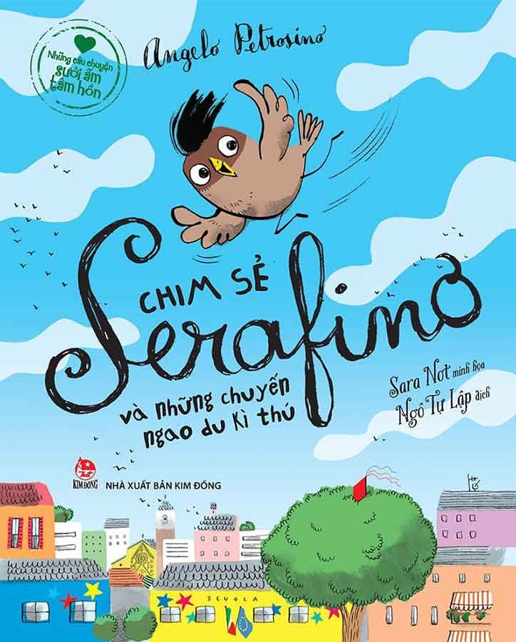 Chim Sẻ Serafino Và Những Chuyến Ngao Du Kì Thú