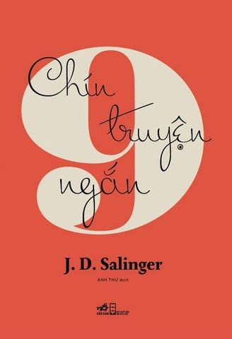 Chín Truyện Ngắn (Tuyển tập truyện ngắn J. D. Salinger)