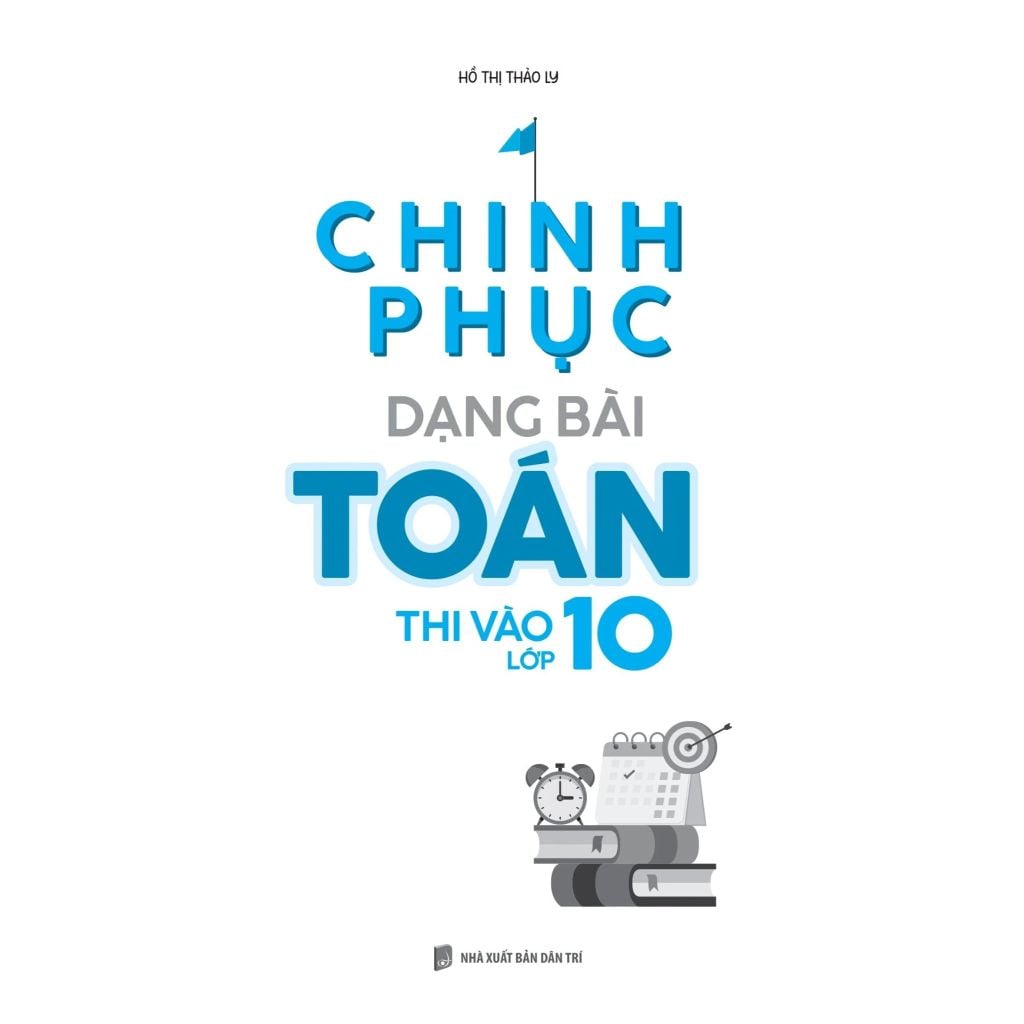 Chinh Phục Dạng Bài Toán Thi Vào Lớp 10