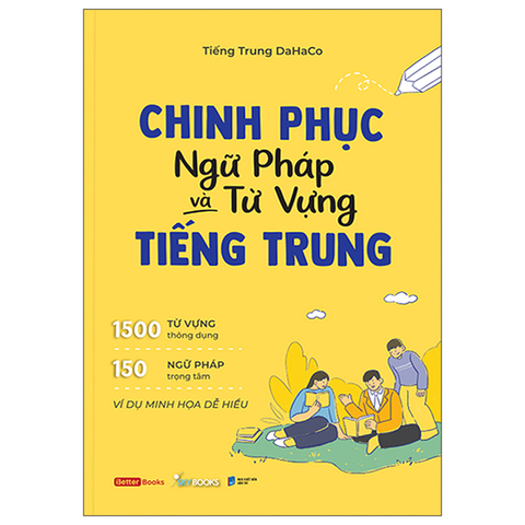 Chinh Phục Ngữ Pháp Và Từ Vựng Tiếng Trung