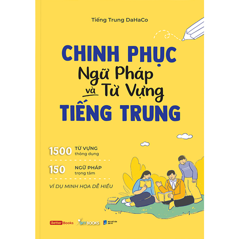 Chinh Phục Ngữ Pháp Và Từ Vựng Tiếng Trung