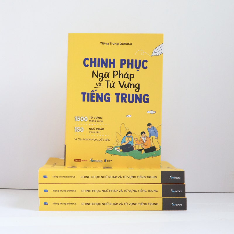 Chinh Phục Ngữ Pháp Và Từ Vựng Tiếng Trung