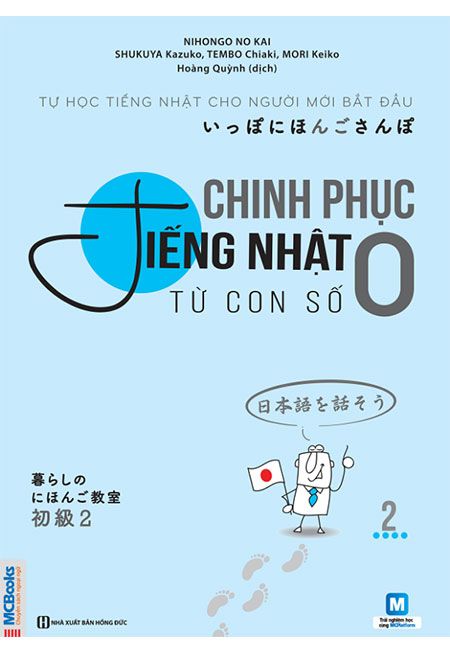 Chinh Phục Tiếng Nhật Từ Con Số 0 - Tập 2