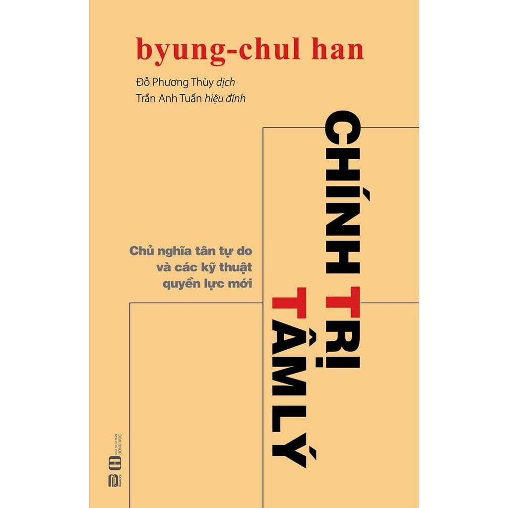 Chính Trị Tâm Lý - Chủ Nghĩa Tân Tự Do Và Các Kỹ Thuật Quyền Lực Mới