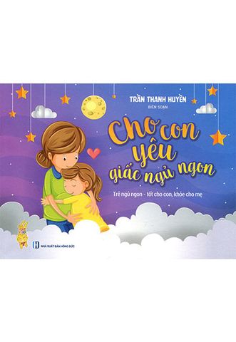 Cho Con Yêu Giấc Ngủ Ngon