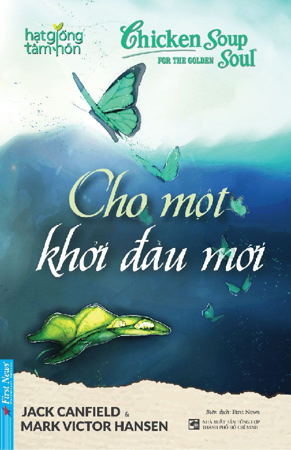 Chicken Soup For The Golden Soul - Cho Một Khởi Đầu Mới