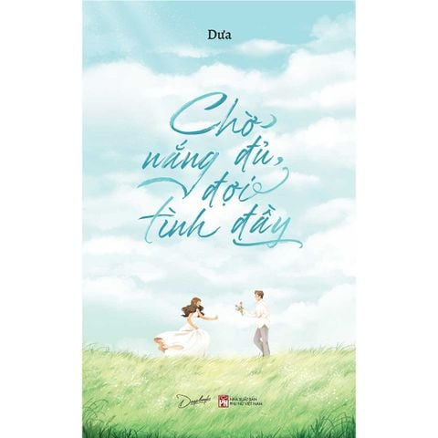 Chờ Nắng Đủ, Đợi Tình Đầy