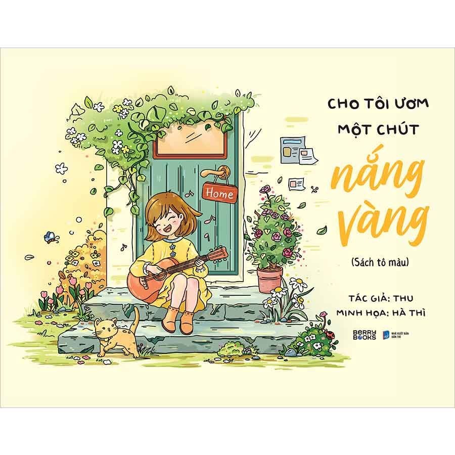 Cho Tôi Ươm Một Chút Nắng Vàng (Sách tô màu)