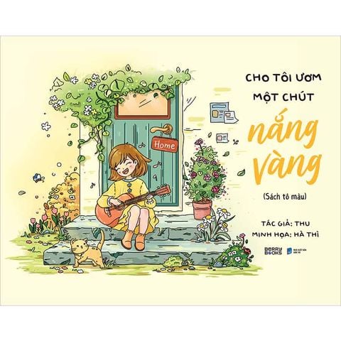 Cho Tôi Ươm Một Chút Nắng Vàng (Sách tô màu)