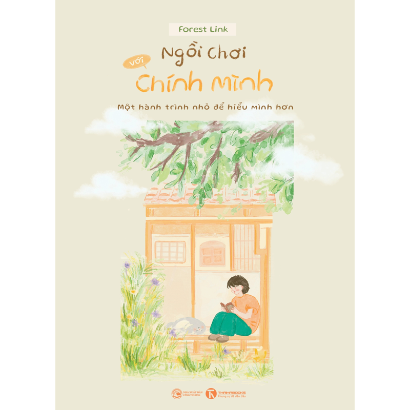 Ngồi Chơi Với Chính Mình - Một Hành Trình Nhỏ Để Hiểu Mình Hơn