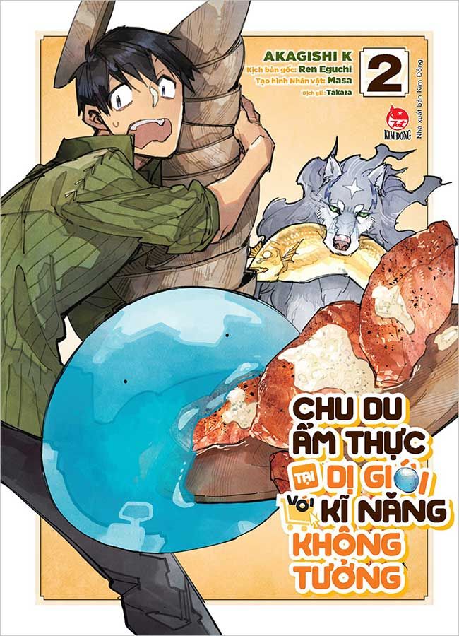 Chu Du Ẩm Thực Tại Dị Giới Với Kĩ Năng Không Tưởng - Tập 2