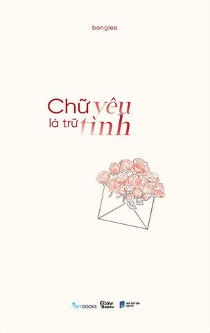 Chữ Yêu Là Trữ Tình