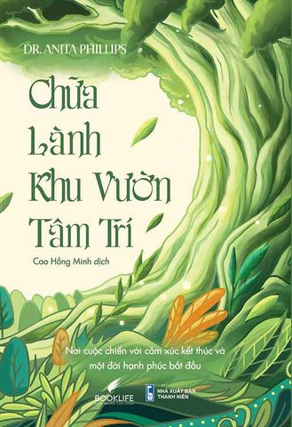 Chữa Lành Khu Vườn Tâm Trí
