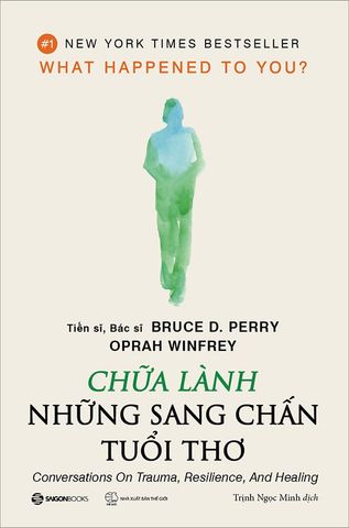 Chữa Lành Những Sang Chấn Tuổi Thơ