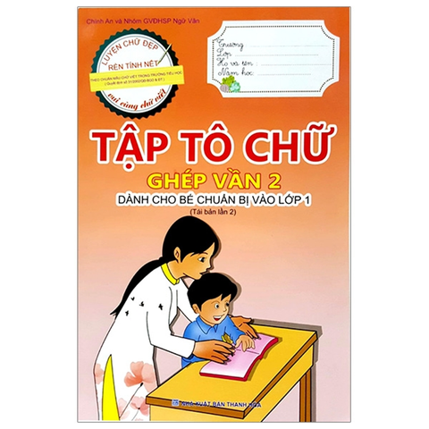 Chuẩn Bị Cho Bé Vào Lớp 1 - Tập Tô Chữ - Ghép Vần 2