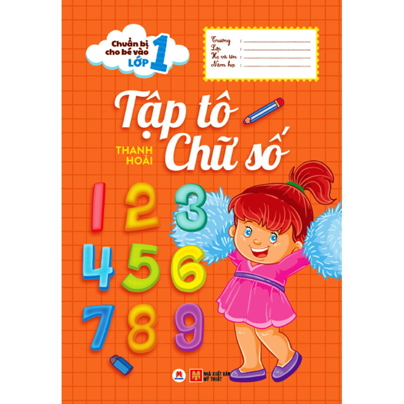 Chuẩn Bị Cho Bé Vào Lớp 1 - Tập Tô Chữ Số