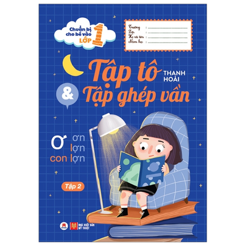 Chuẩn Bị Cho Bé Vào Lớp 1-Tập Tô Và Tập Ghép Vần T2