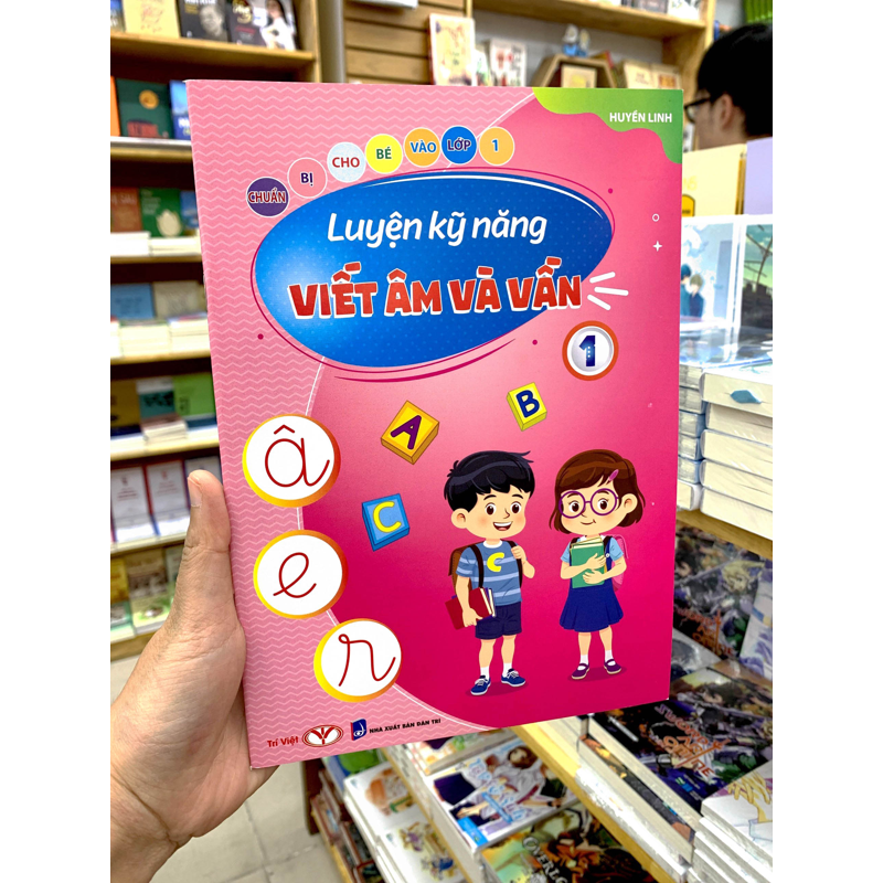 Chuẩn Bị Cho Bé Vào Lớp 1 - Viết Âm Và Vần 1