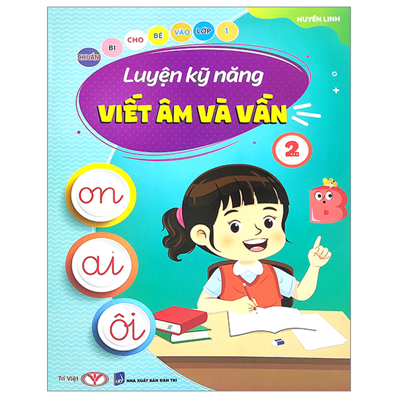 Chuẩn Bị Cho Bé Vào Lớp 1 - Viết Âm Và Vần 2
