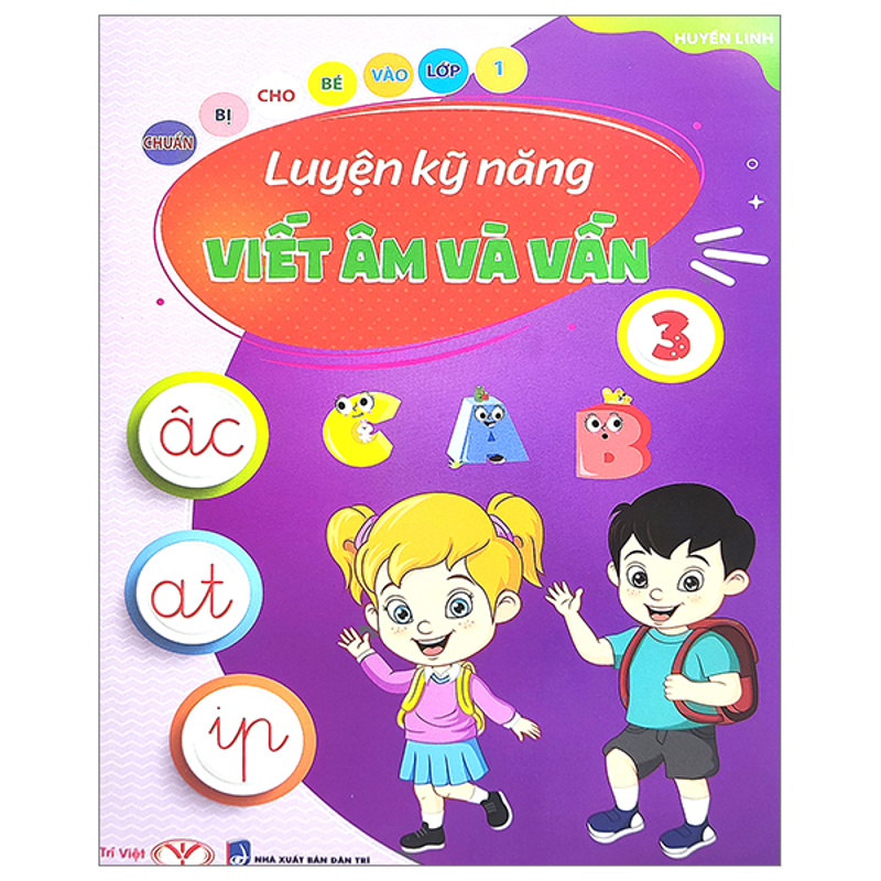 Chuẩn Bị Cho Bé Vào Lớp 1 - Viết Âm Và Vần 3