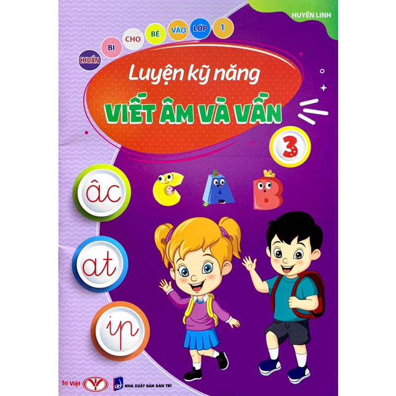 Chuẩn Bị Cho Bé Vào Lớp 1 - Viết Âm Và Vần 3