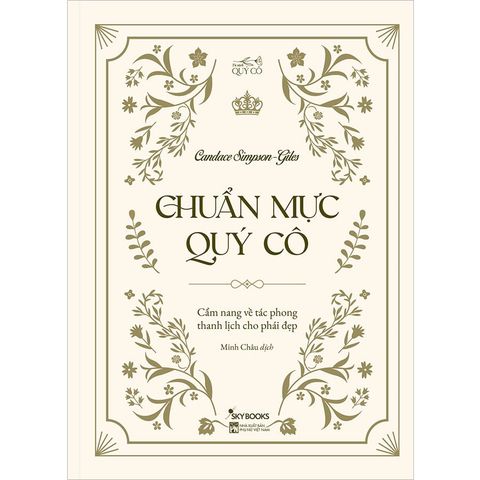 Chuẩn Mực Quý Cô - Cẩm Nang Về Tác Phong Thanh Lịch Cho Phái Đẹp
