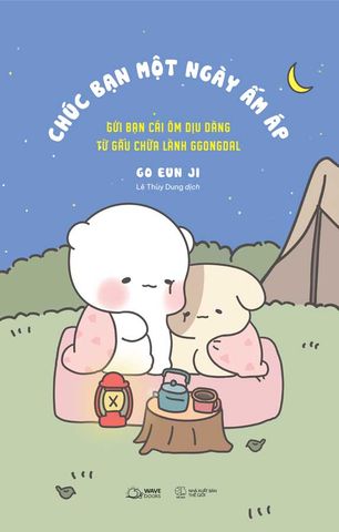 Chúc Bạn Một Ngày Ấm Áp: Gửi Bạn Cái Ôm Dịu Dàng Từ Gấu Chữa Lành Ggongdal