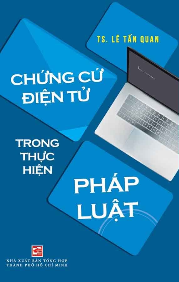 Chứng Cứ Điện Tử Trong Thực Hiện Pháp Luật