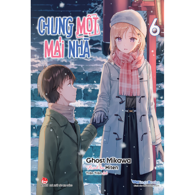 Chung Một Mái Nhà Tập 6 (Light Novel) (Bản Quà Tặng)