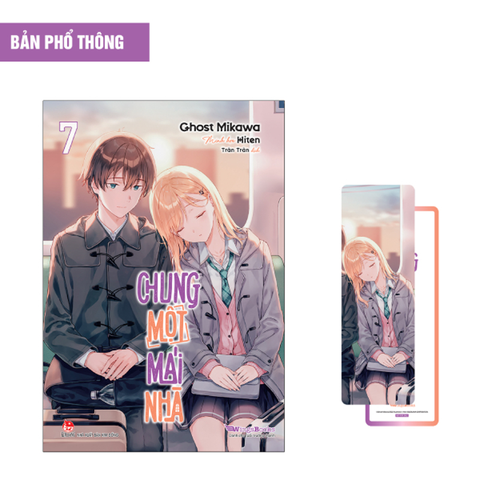 Chung Một Mái Nhà Tập 7 (Light Novel)
