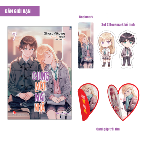 Chung Một Mái Nhà Tập 7 (Light Novel) (Bản Quà Tặng)