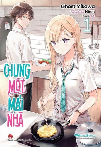Chung Một Mái Nhà - Tập 1
